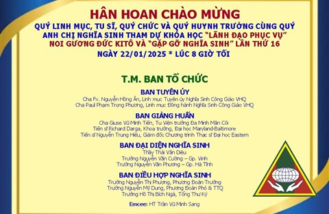 Thư mời dự hội thảo về Lãnh đạo Phục vụ, Noi Gương Đức KITÔ và Gặp gỡ Nghĩa Sinh lần Thứ 16 được tổ chức trực tuyến vào lúc 20h ngày 22/01/2025