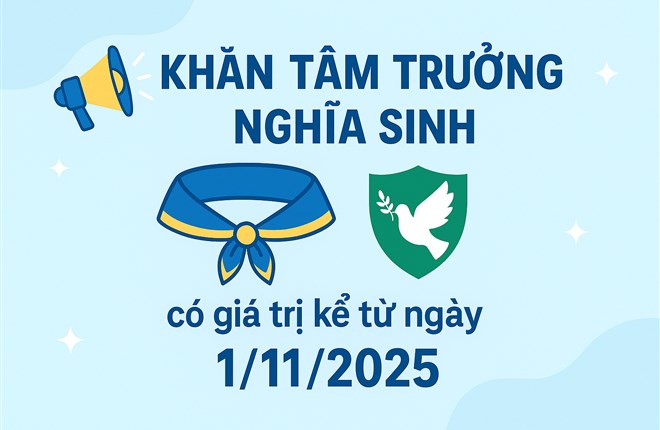 Khăn Tâm Trưởng Nghĩa Sinh  có giá trị kể từ ngày 1/11/2025