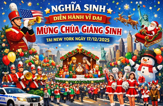 Nghĩa Sinh: Diễn hành vĩ đại Mừng Chúa Giáng Sinh tại New York ngày 17/12/2025