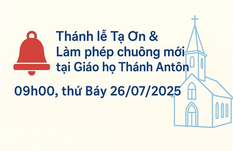 Thánh Lễ Tạ Ơn, Làm Phép Chuông Mới Thánh Đường Giáo Họ Thánh Antôn