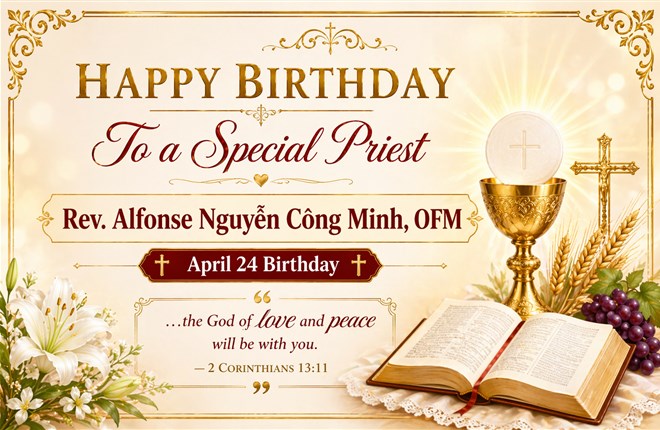 Chúc mừng Sinh Nhật LM Huynh trưởng Nghĩa Sinh Alfonse Nguyễn Công Minh 75 năm Hồng Ân Thánh Tẩy
