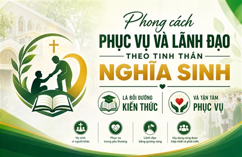 Phong cách phục vụ và lãnh đạo theo tinh thần Nghĩa Sinh là bồi dưỡng kiến thức và tận tâm phục vụ