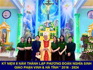 Thánh lễ Tạ ơn Kỷ niệm 8 năm thành lập Phương Đoàn Nghĩa Sinh Vinh, Hà Tĩnh, Quảng Bình * 2016-2024